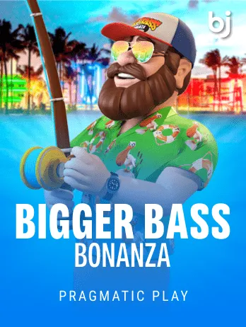 Bigger Bass Bonanza