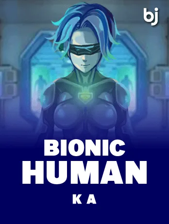 Bionic Human