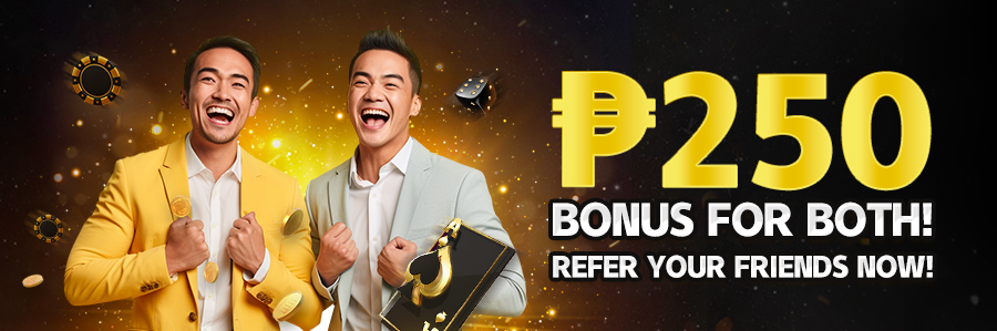 ₱250 Bonus for Both